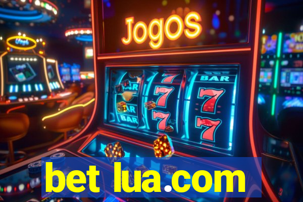 bet lua.com