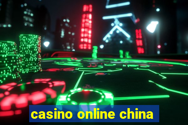 casino online china