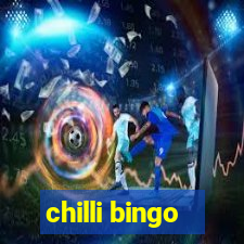 chilli bingo