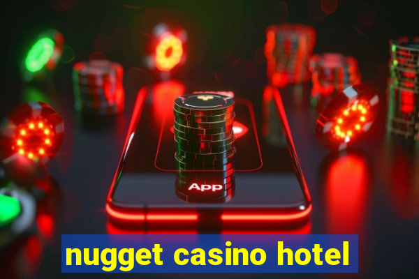 nugget casino hotel