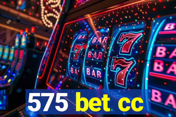 575 bet cc