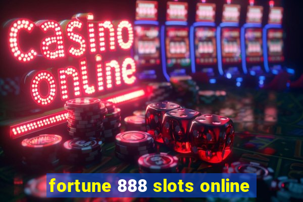 fortune 888 slots online