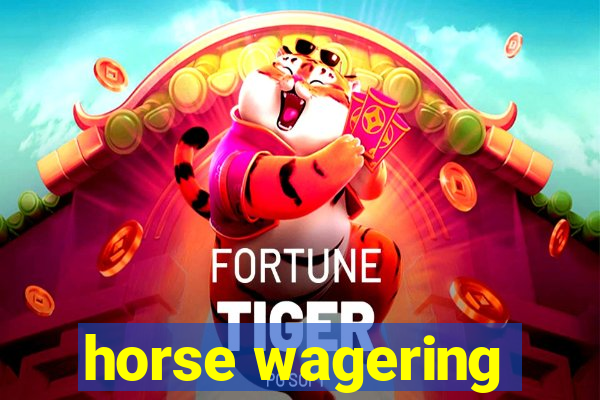 horse wagering