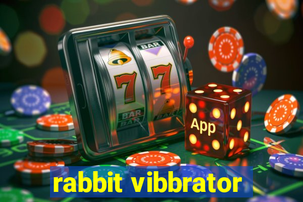 rabbit vibbrator