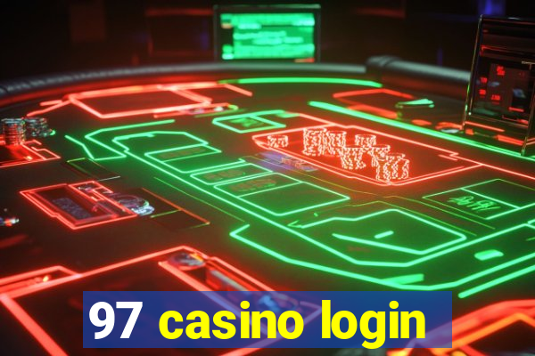 97 casino login