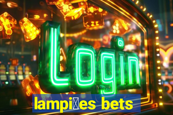 lampi玫es bets