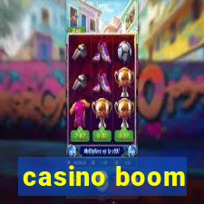 casino boom