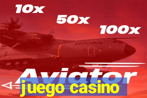 juego casino