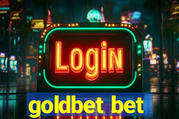 goldbet bet