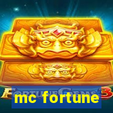 mc fortune