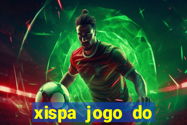 xispa jogo do bicho tabela