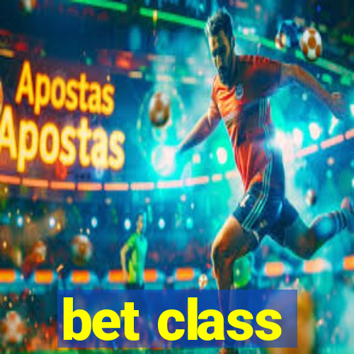 bet class