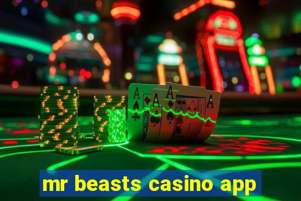 mr beasts casino app