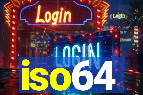 iso64