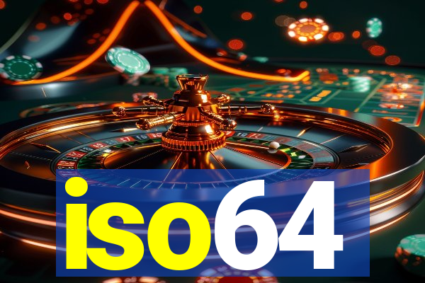 iso64