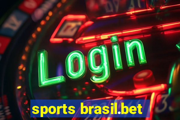 sports brasil.bet