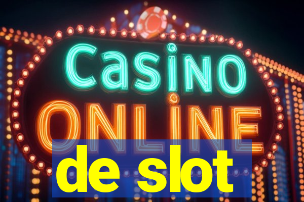 de slot