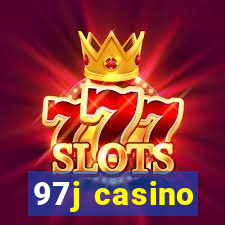 97j casino