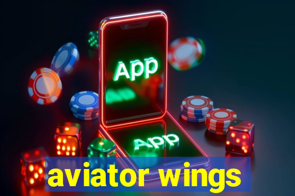 aviator wings