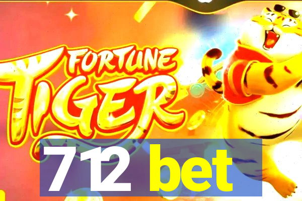 712 bet