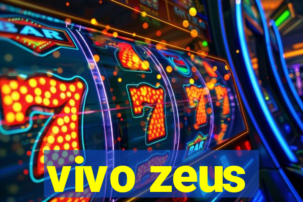 vivo zeus