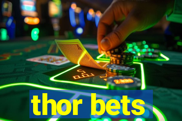 thor bets