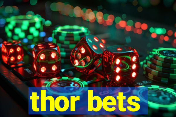 thor bets