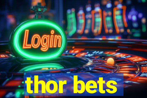 thor bets