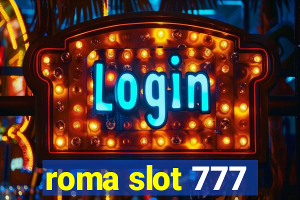 roma slot 777