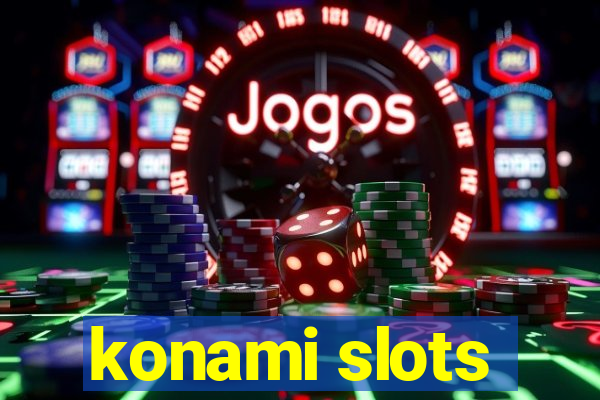 konami slots