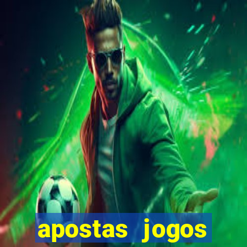 apostas jogos futebol hoje