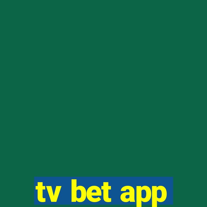 tv bet app