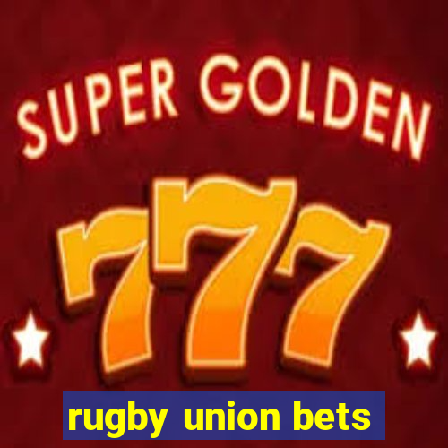 rugby union bets