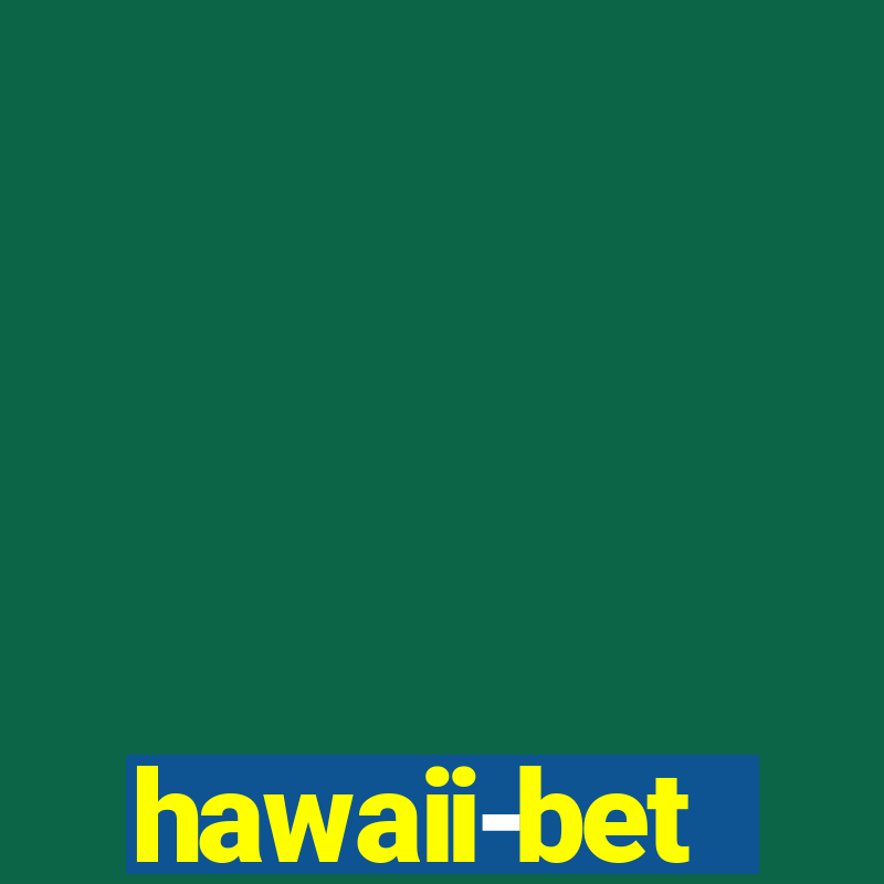 hawaii-bet