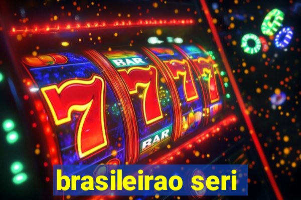 brasileirao seri