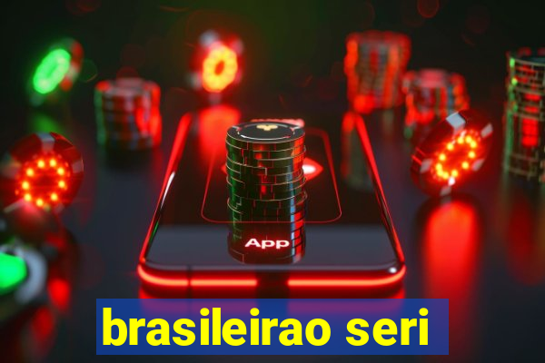 brasileirao seri