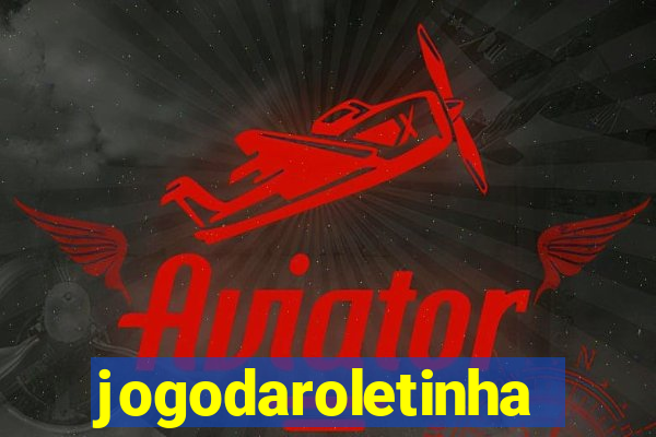 jogodaroletinha