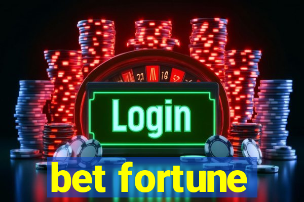 bet fortune