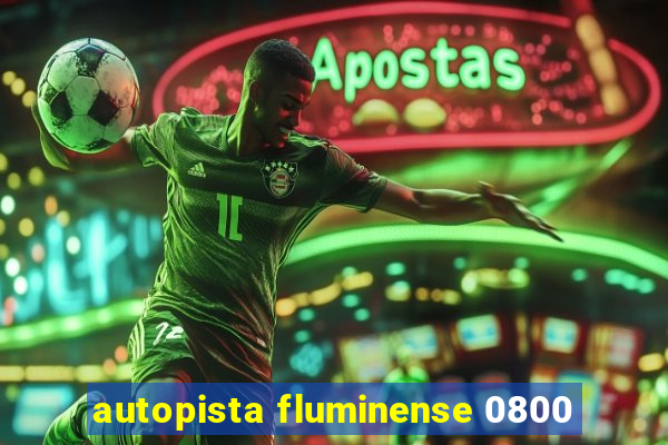 autopista fluminense 0800