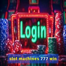 slot machines 777 win