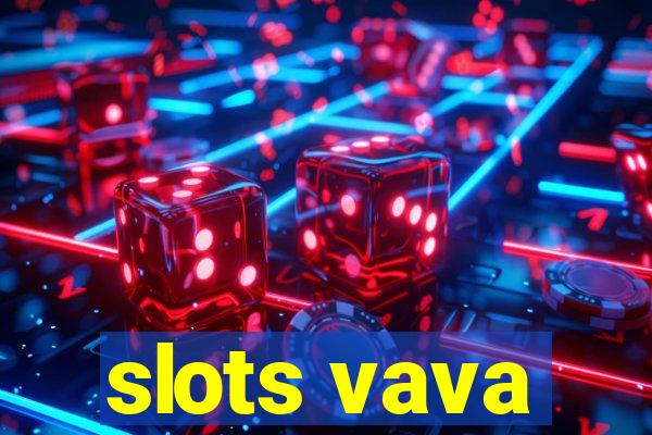 slots vava