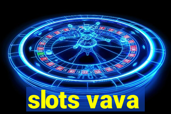 slots vava