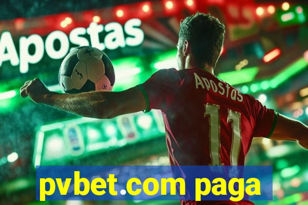 pvbet.com paga