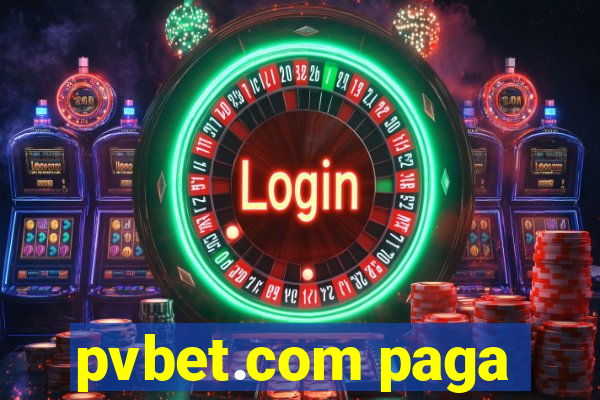 pvbet.com paga