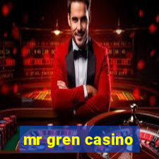 mr gren casino