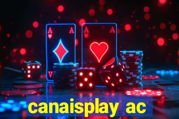 canaisplay ac