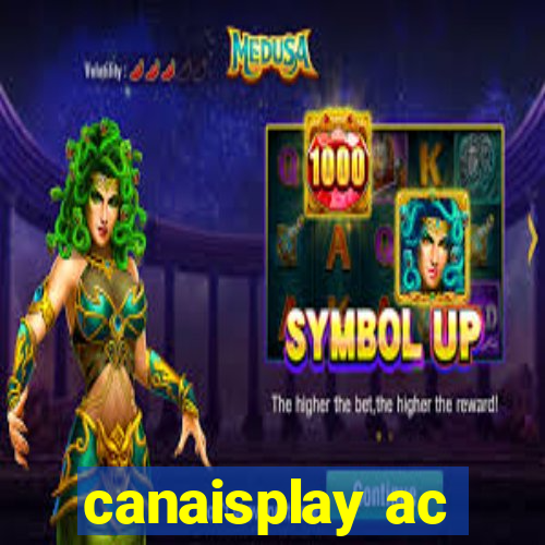 canaisplay ac