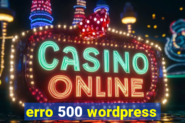 erro 500 wordpress