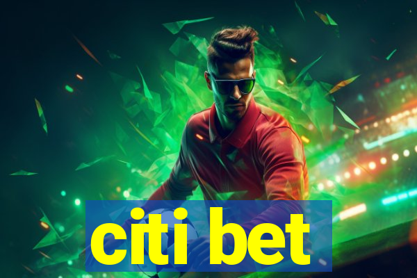 citi bet