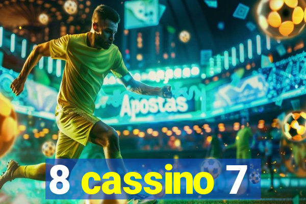 8 cassino 7